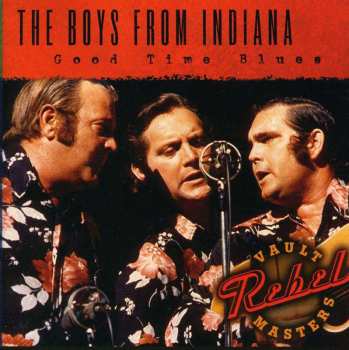 CD The Boys From Indiana: Good Time Blues