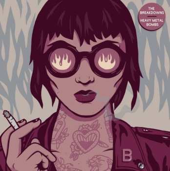 LP The Breakdowns: Heavy Metal Bombs