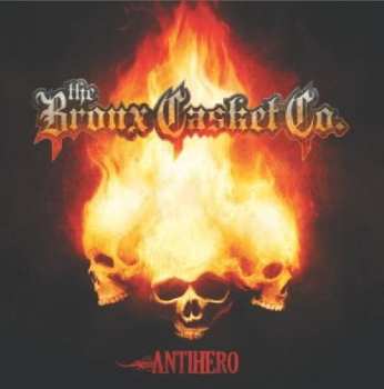 CD The Bronx Casket Co.: Antihero