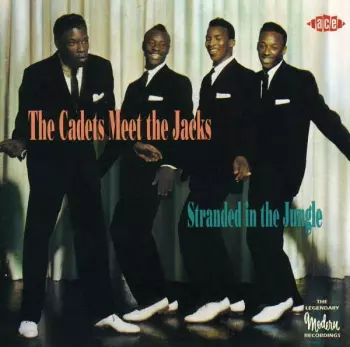 The Cadets Meet The Jacks - Stranded In The Jungle