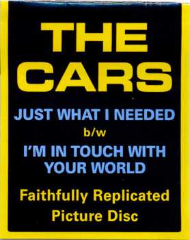 SP The Cars: Just What I Needed b/w I'm In Touch With Your World LTD | PIC