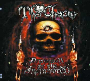 Album The Chasm: Procession To The Infraworld