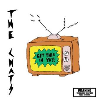 LP The Chats: Get This In Ya