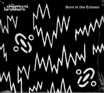 CD The Chemical Brothers: Born In The Echoes
