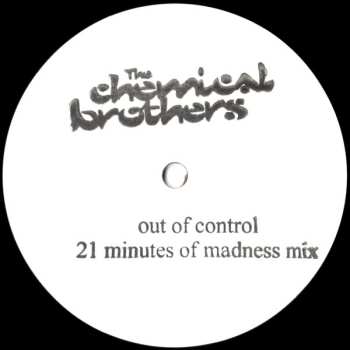 LP The Chemical Brothers: Out Of Control (21 Minutes Of Madness Mix) LTD | NUM