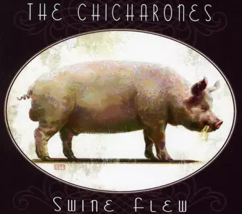 The Chicharones: Swine Flew