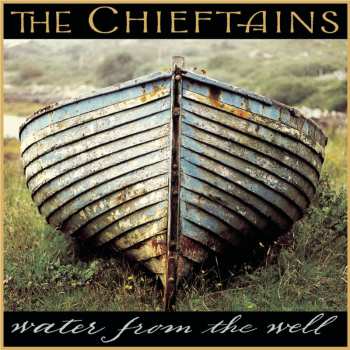 CD The Chieftains: Water From The Well
