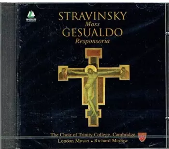 London Musici: Stravinsky & Gesualdo - Choral Works