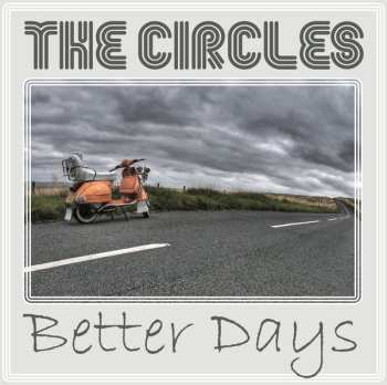 SP The Circles: Better Days