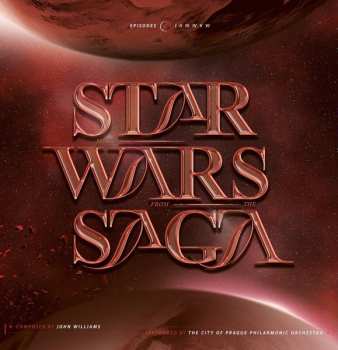 Album The City of Prague Philharmonic Orchestra: Music from the Star Wars Saga. Episodes I, II, III, IV, V, VI