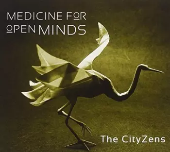 The CityZens: Medicine For Open Minds