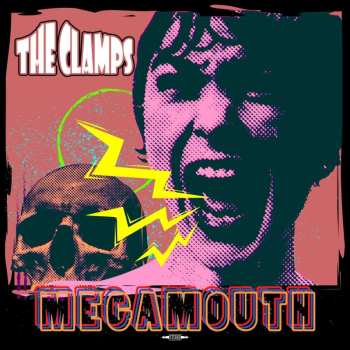LP The Clamps: Megamouth