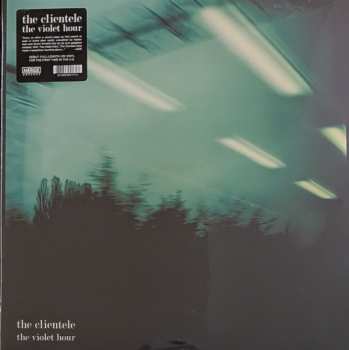 LP The Clientele: The Violet Hour