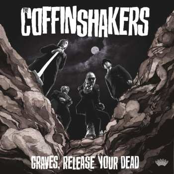 CD The Coffinshakers: Graves, Release Your Dead