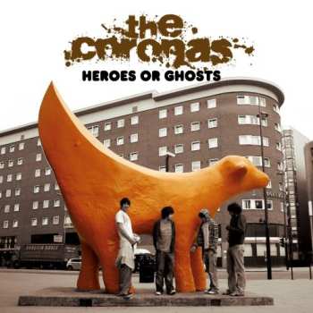Album The Coronas: Heroes Or Ghosts