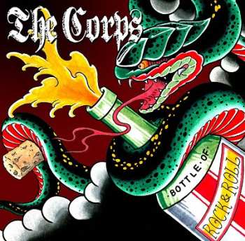Album The Corps: Bottle Of Rock & Roll