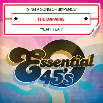 Sing A Song Of Sixpence / Yeah, Yeah