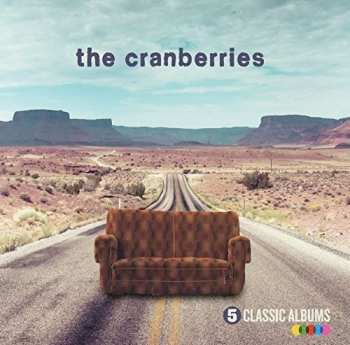 5CD/Coffret The Cranberries: 5 Classic Albums LTD