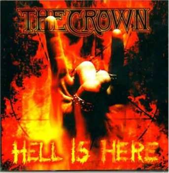 CD The Crown: Hell Is Here