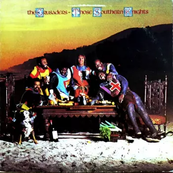 The Crusaders: Those Southern Knights