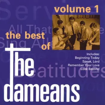 The Best Of The Dameans Volume 1