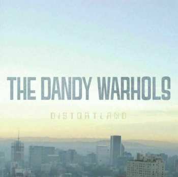 LP The Dandy Warhols: Distortland