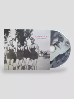 The Davenports: Don't Be Mad At Me