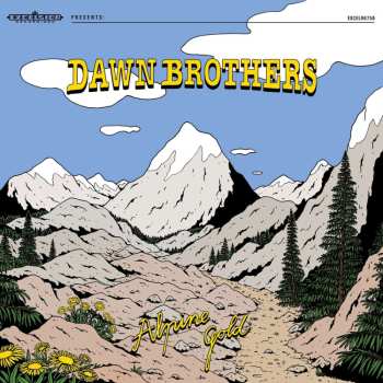 CD The Dawn Brothers: Alpine Gold
