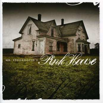 Album The Dead Bodies: Mr. Spookhouse’s Pink House