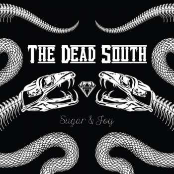 LP The Dead South: Sugar & Joy LTD | CLR