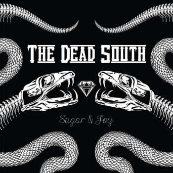 LP The Dead South: Sugar & Joy