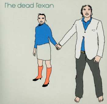 CD The Dead Texan: The Dead Texan