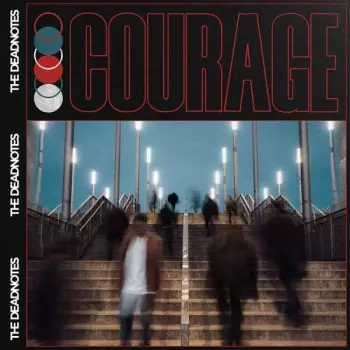 The Deadnotes: Courage