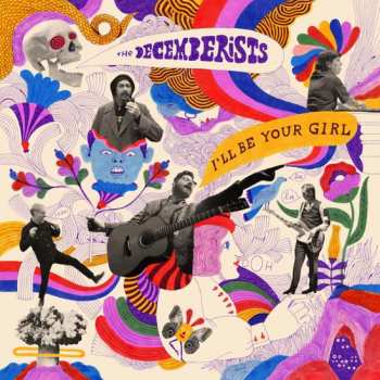 LP The Decemberists: I'll Be Your Girl