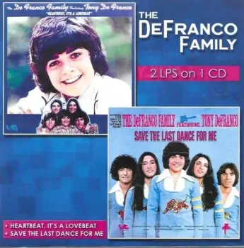 The DeFranco Family: Heartbeat, It's a Lovebeat and Save the Last Dance For Me 