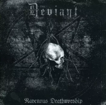 The Deviant: Ravenous Deathworship