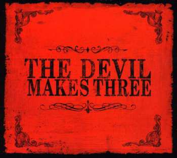 CD The Devil Makes Three: The Devil Makes Three