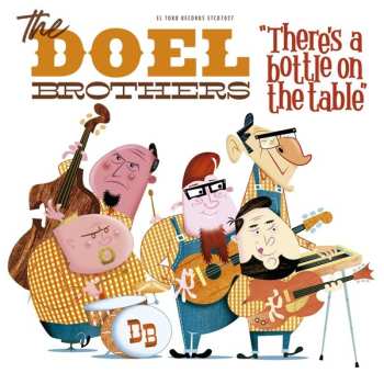 Album The Doel Brothers: There’s A Bottle On The Table