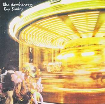 CD The Doublecross: Keep Bleeding