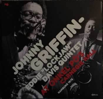2LP The Eddie Davis-Johnny Griffin Quintet: At Onkel Pö's Carnegie Hall Hamburg 1975