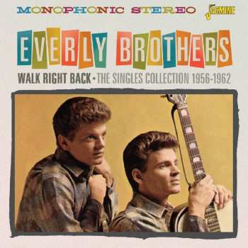 2CD Everly Brothers: Walk Right Back  The Singles Collection 1956-1962