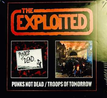 Album The Exploited: Punks Not Dead/Troops of Tomorrow