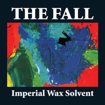 2LP The Fall: Imperial Wax Solvent CLR | LTD