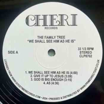 LP The Family Tree: We Shall See Him As He Is