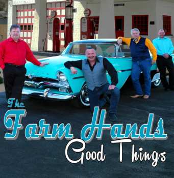 Album The Farm Hands: Good Things