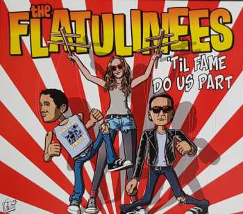 Album The Flatulinees: 'Til Fame Do Us Part