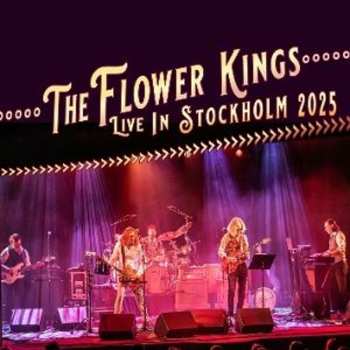 CD The Flower Kings: Live In Stockholm 2025
