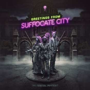 Album The Funeral Portrait: Greetings from Suffocate City