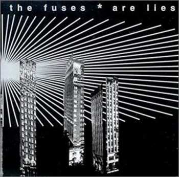 Album The Fuses: Are Lies