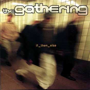 LP The Gathering: If_then_else CLR